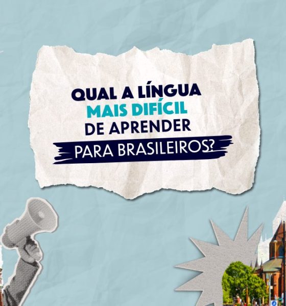 Qual a língua mais difícil de aprender para brasileiros