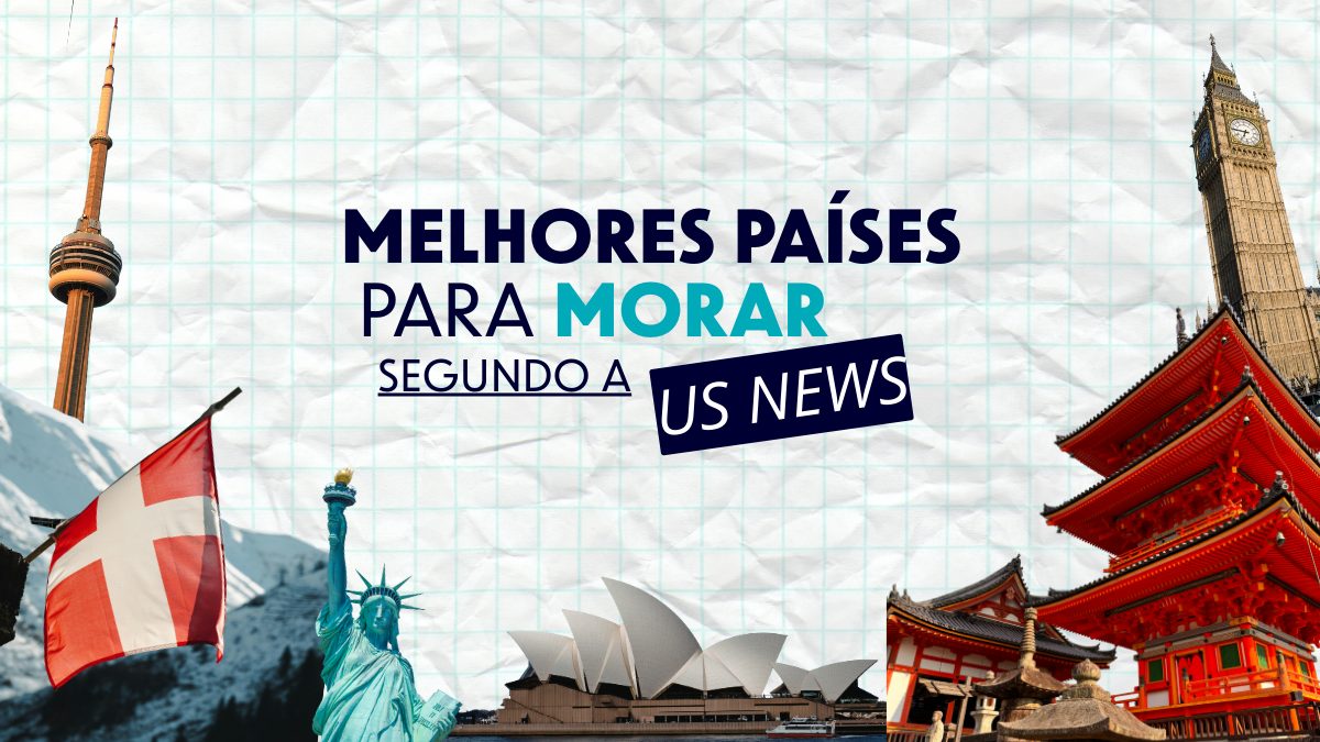 Melhores países para morar segundo a US News